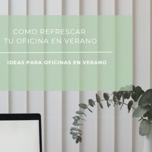oficina en verano